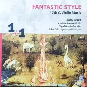 Couverture du produit · Fantastic Style (17th C. Violin Music)