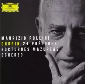 Couverture du produit · 24 Préludes - Nocturnes - Mazurkas - Scherzo