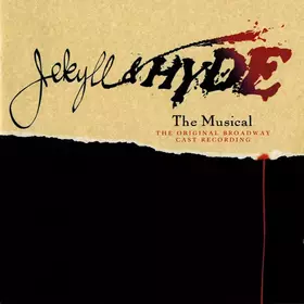 Couverture du produit · Jekyll & Hyde The Musical - The Original Broadway Cast Recording