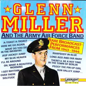 Couverture du produit · Glenn Miller And The Army Air Force Band