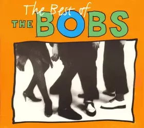 Couverture du produit · The Best of The Bobs