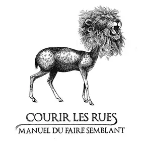 Couverture du produit · Courir les Rues "Manuel du Faire Semblant"