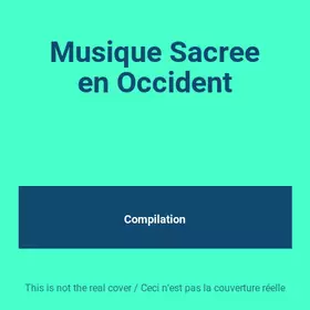 Couverture du produit · Musique Sacree en Occident
