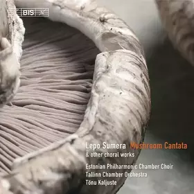 Couverture du produit · Mushroom Cantata & Other Choral Works