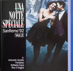 Couverture du produit · Una Notte Speciale - San Remo '92 Vol. 2