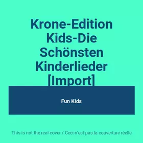 Couverture du produit · Krone-Edition Kids-Die Schönsten Kinderlieder [Import]