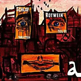 Couverture du produit · Schlaftabletten, Rotwein III