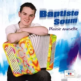 Couverture du produit · Soum Baptiste Plaisir Musette