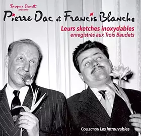 Couverture du produit · PIERRE DAC et FRANCIS BLANCHE 12 sketches inoxydables