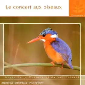 Couverture du produit · Le Concert Aux Oiseaux