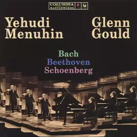 Couverture du produit · Glenn Gould Meets Yehudi Menuhin