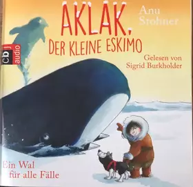 Couverture du produit · Aklak, Der Kleine Eskimo (Ein Wal Für Alle Fälle)