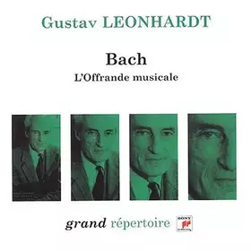 Couverture du produit · Bach - L'Offrande Musicale ( coll. Grand Répertoire )