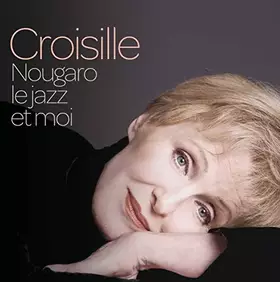 Couverture du produit · Nougaro, le Jazz et Moi
