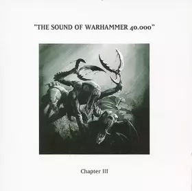 Couverture du produit · The Sound Of Warhammer 40.000 Chapter III