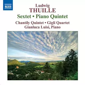Couverture du produit · Ludwig Thuille : Sextet, Piano Quintet