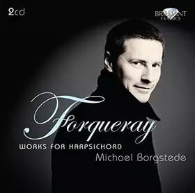 Couverture du produit · Forqueray - Works for Harpsichord by Michael Borgstede (2011-05-31)