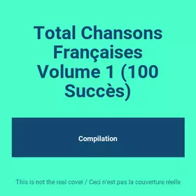 Couverture du produit · Total Chansons Françaises Volume 1 (100 Succès)