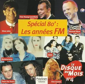 Couverture du produit · Spécial 80' : Les Années FM