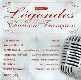 Couverture du produit · LEGENDES DE LA CHANSON FRANCAISE VOLUME 3