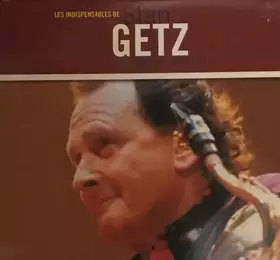 Couverture du produit · Les Indispensables Des Stan Getz