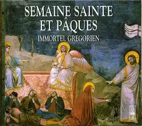Couverture du produit · Semaine Sainte Et Pâques - Immortel Gregorien