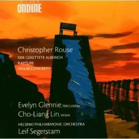 Couverture du produit · Christopher Rouse: Der Gerettete Alberich Rapture Violin Concerto
