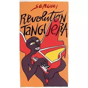 Couverture du produit · Revolution Tanguera (inclus 2 CD et 1 BD)