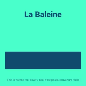 Couverture du produit · La Baleine