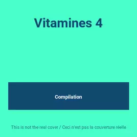 Couverture du produit · Vitamines 4