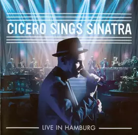 Couverture du produit · Cicero Sings Sinatra Live In Hamburg