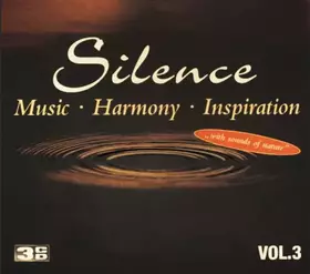 Couverture du produit · Silence - Music - Harmony - Inspiration Vol. 3