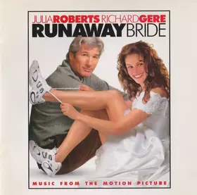 Couverture du produit · Runaway Bride (Music From The Motion Picture)