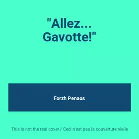 Couverture du produit · "Allez... Gavotte!"