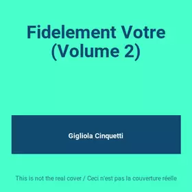 Couverture du produit · Fidelement Votre (Volume 2)