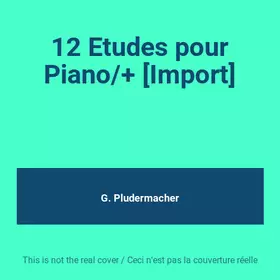 Couverture du produit · 12 Etudes pour Piano/+ [Import]