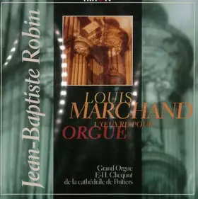 Couverture du produit · Marchand - L'Oeuvre Pour Orgue