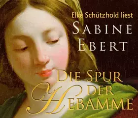 Couverture du produit · Die Spur Der Hebamme