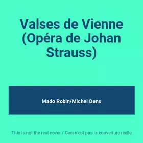 Couverture du produit · Valses de Vienne (Opéra de Johan Strauss)