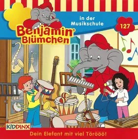 Couverture du produit · Benjamin Blümchen 127 - In Der Musikschule