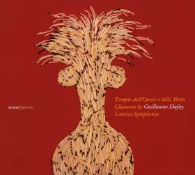 Couverture du produit · Tempio Dell'Onore E Delle Vertù. Chansons By Guillaume Dufay