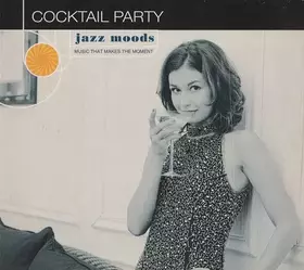 Couverture du produit · Jazz Moods: Cocktail Party