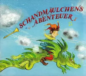 Couverture du produit · Schandmäulchens Abenteuer