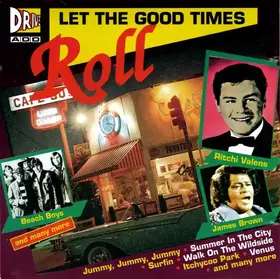 Couverture du produit · Let The Good Times Roll