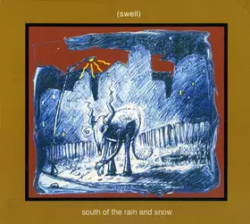 Couverture du produit · South Of The Rain And Snow