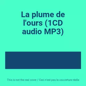Couverture du produit · La plume de l'ours (1CD audio MP3)