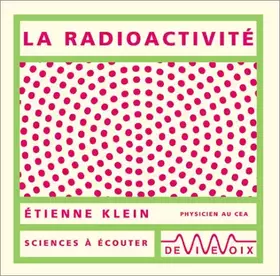 Couverture du produit · La Radioactivité (CD audio)
