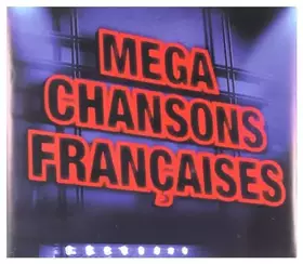Couverture du produit · Mega Chansons Françaises