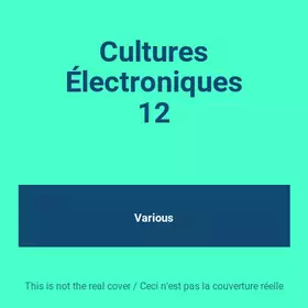 Couverture du produit · Cultures Électroniques 12