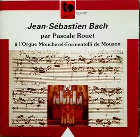 Couverture du produit · Jean-Sébastien Bach Par Pascale Rouet